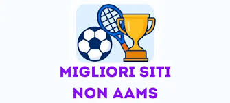 I Migliori Siti di Scommesse Non AAMS Guida Completa